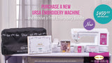 Ursa Embroidery Machine with Bundle