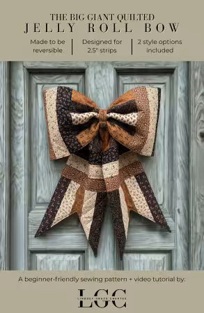 The Big, Giant Quilted Jelly Roll Bow Class