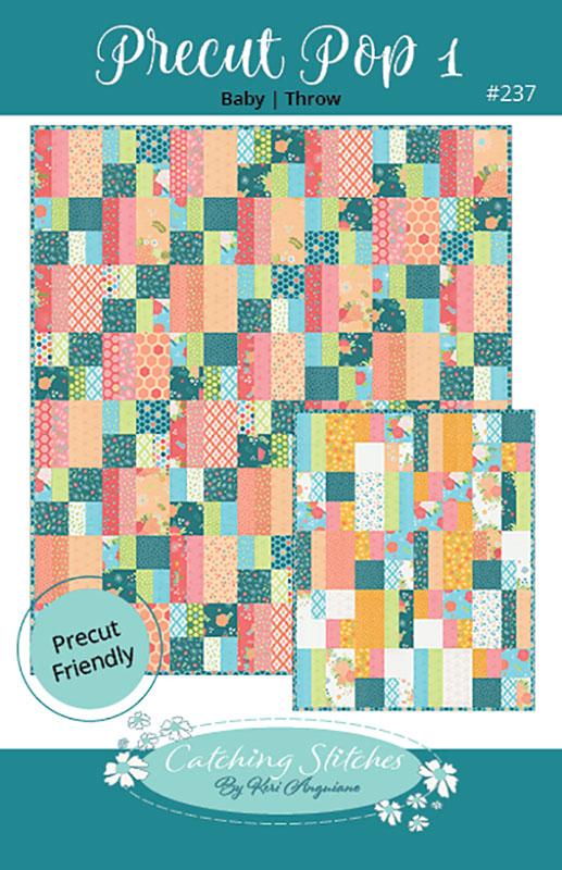 Precut Pop 1 by Catching Stitches Quilt Pattern