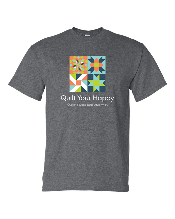 Quilt Your Happy - M - Quilter's Cupboard T-Shirt