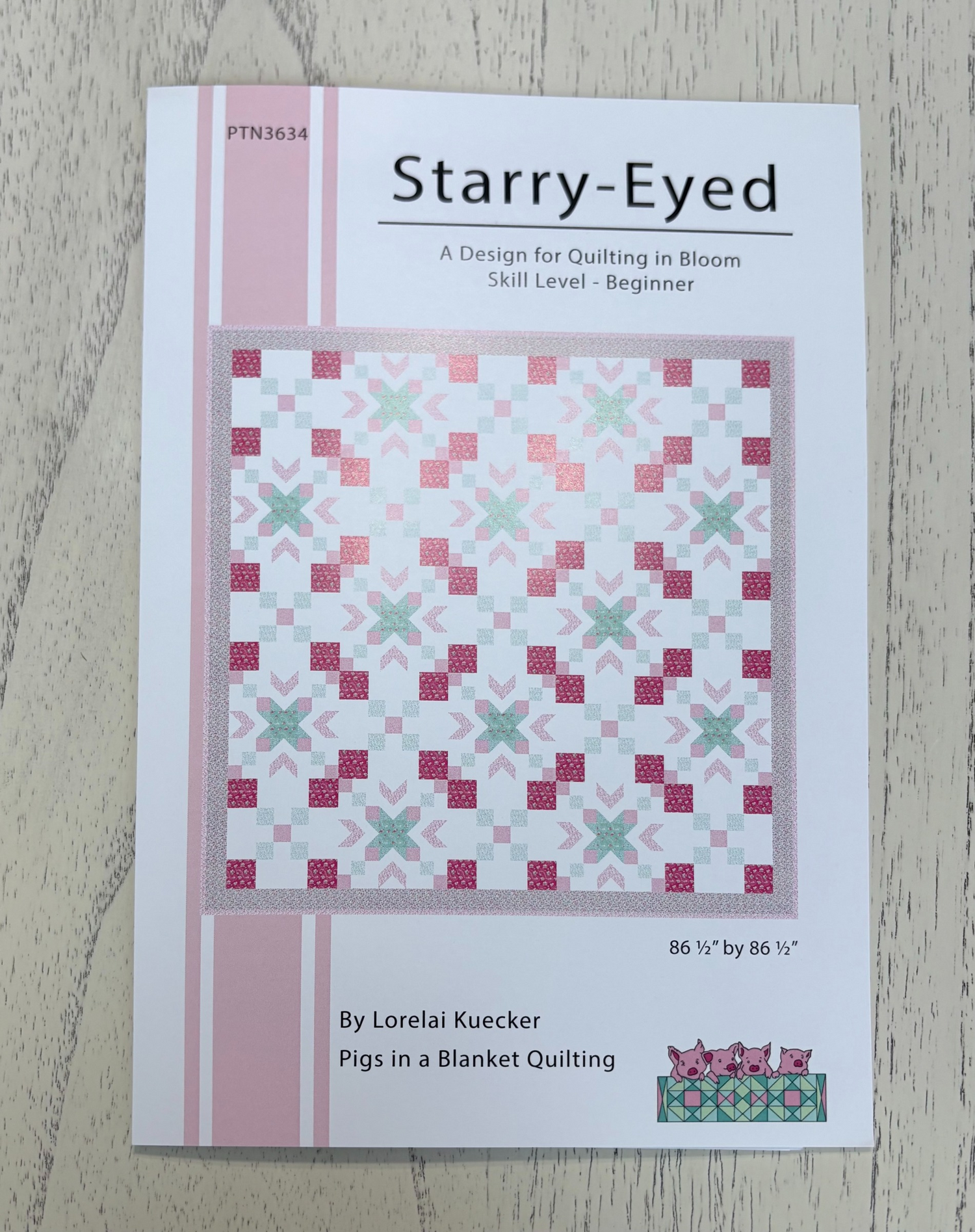 Starry-Eyed Quilt Pattern by Pigs In A Blanket Quiltng